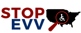 Stop EVV logo with black outline of the United States, a red magnifying glass with a white wheelchair symbol on top. Stop EVV is written in red and blue to the left.